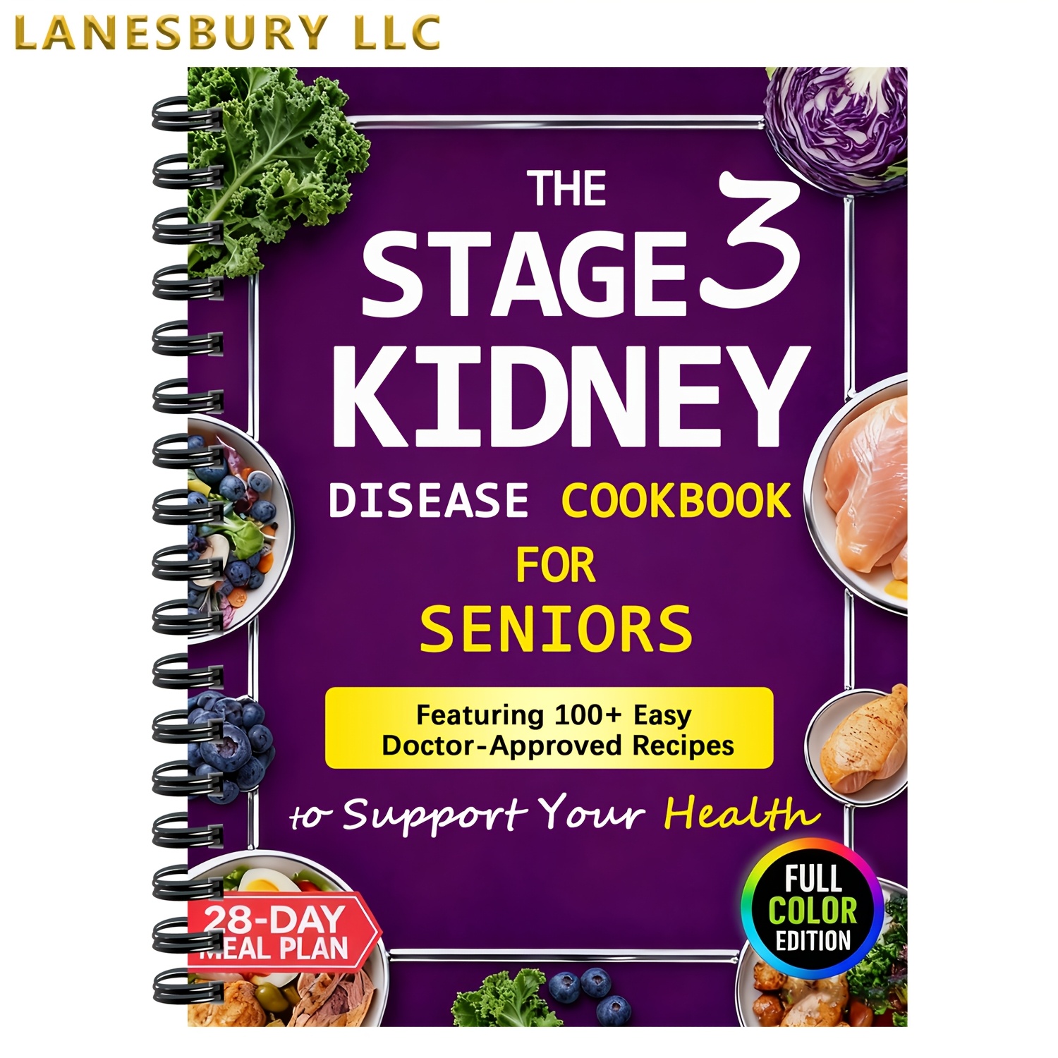 TEMU The Stage 3 Kidney Disease Cookbook For Seniors: Featuring 100+ Easy Doctor-approved Recipes In Full Color To Support Your Health With 28-day Meal Plan