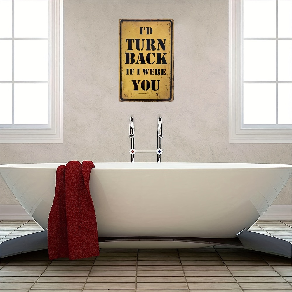 1pc Vintage "i'd Turn Back If I Were You" Metal Tin Sign, Uv Printed ...