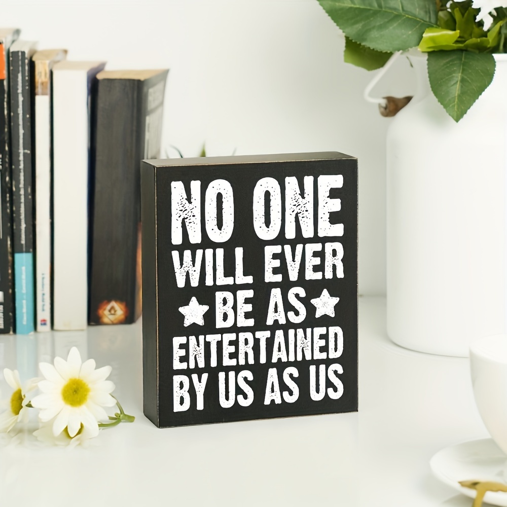 

1pc 'entertained By Us' Wooden - Distressed Black Desk Decor With White Text, 4.7x5.8 Inches, Home Or Office Humor, Office Decor