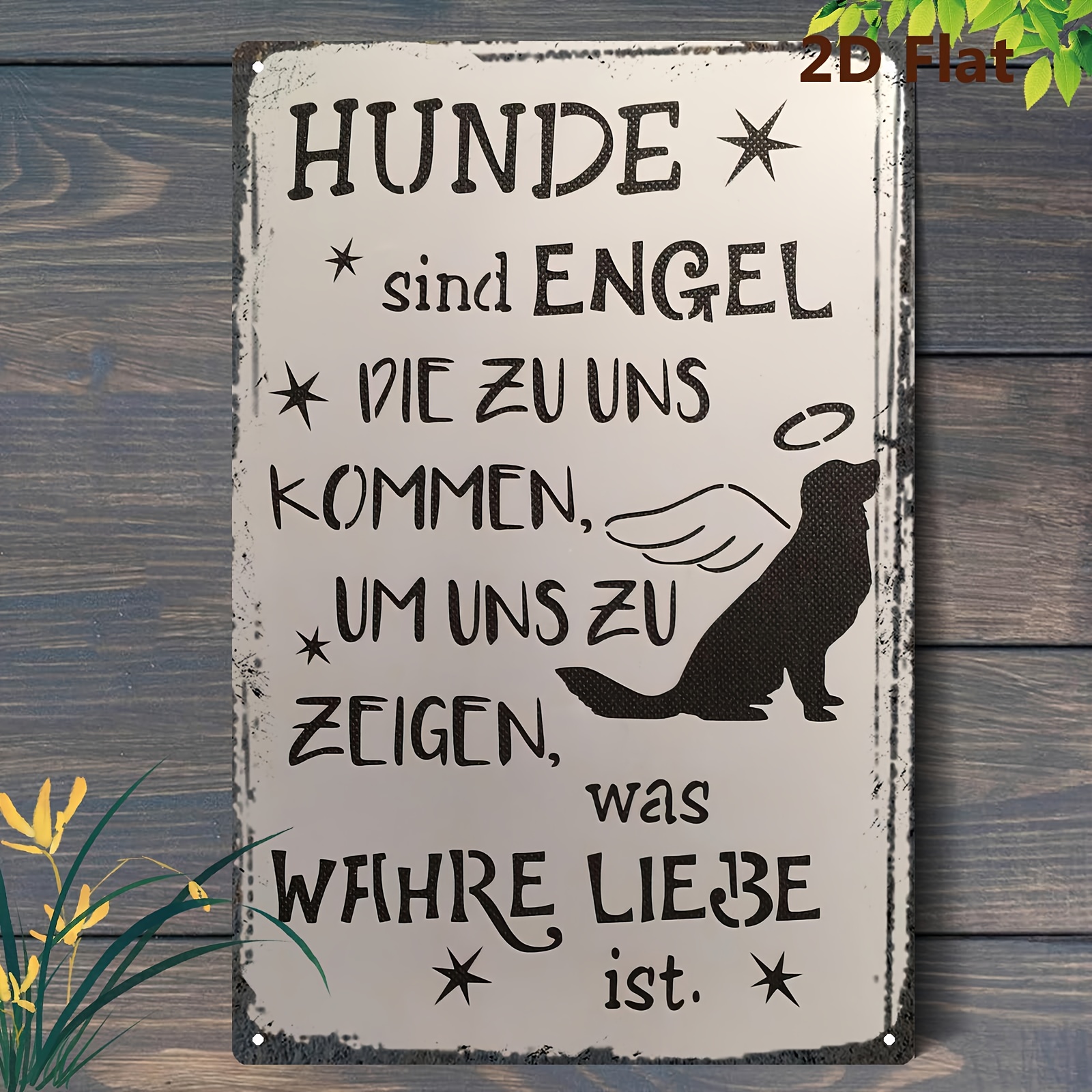 E-shop 2D Flat - . 2D Metall Eisen Schild, The Iron Pain G Sagt HUNDE Sind ENGELUM UNS ZU Zeigen, Was Wahre Liebe Ist 20*30Cm/8*12Inch, Klassische