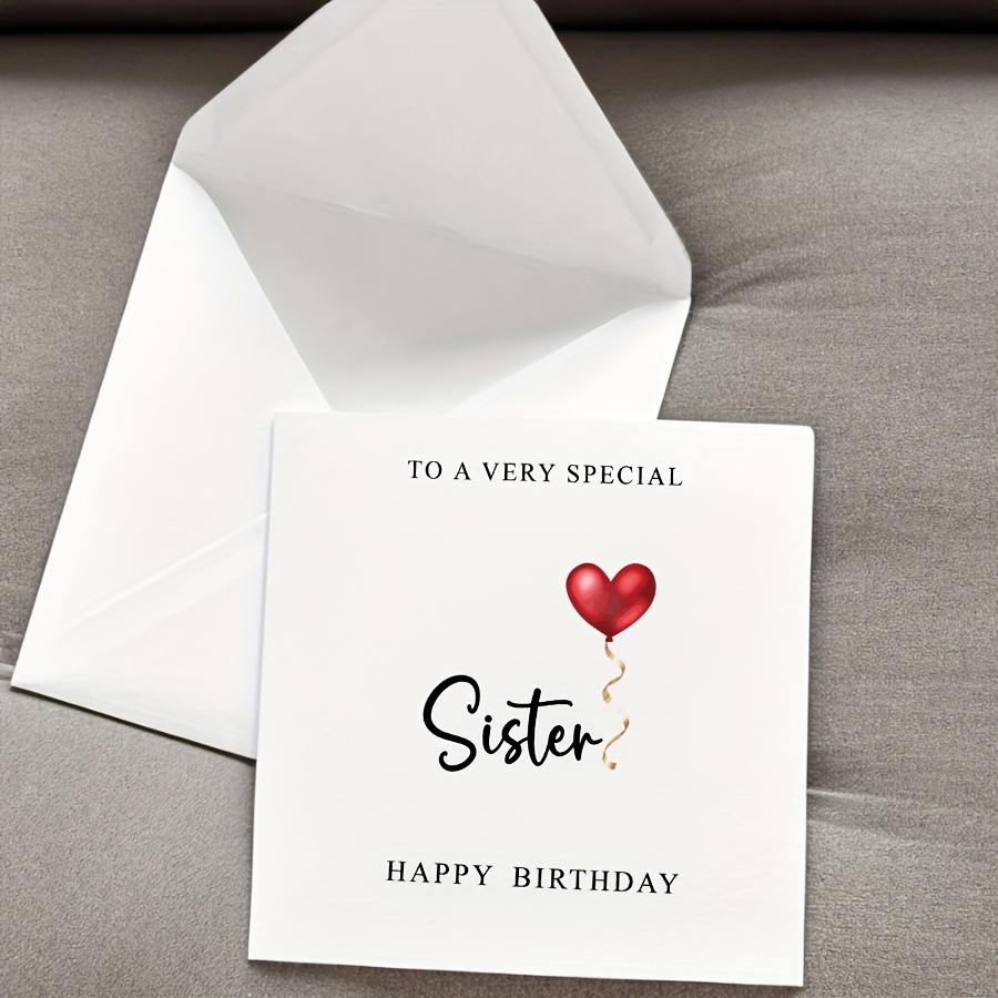 

Birthday Greeting Card For Sister With Envelope, Elegant Paper Card For Special Occasions, Heart Balloon Design, Universal Birthday Wishes For Any Sister