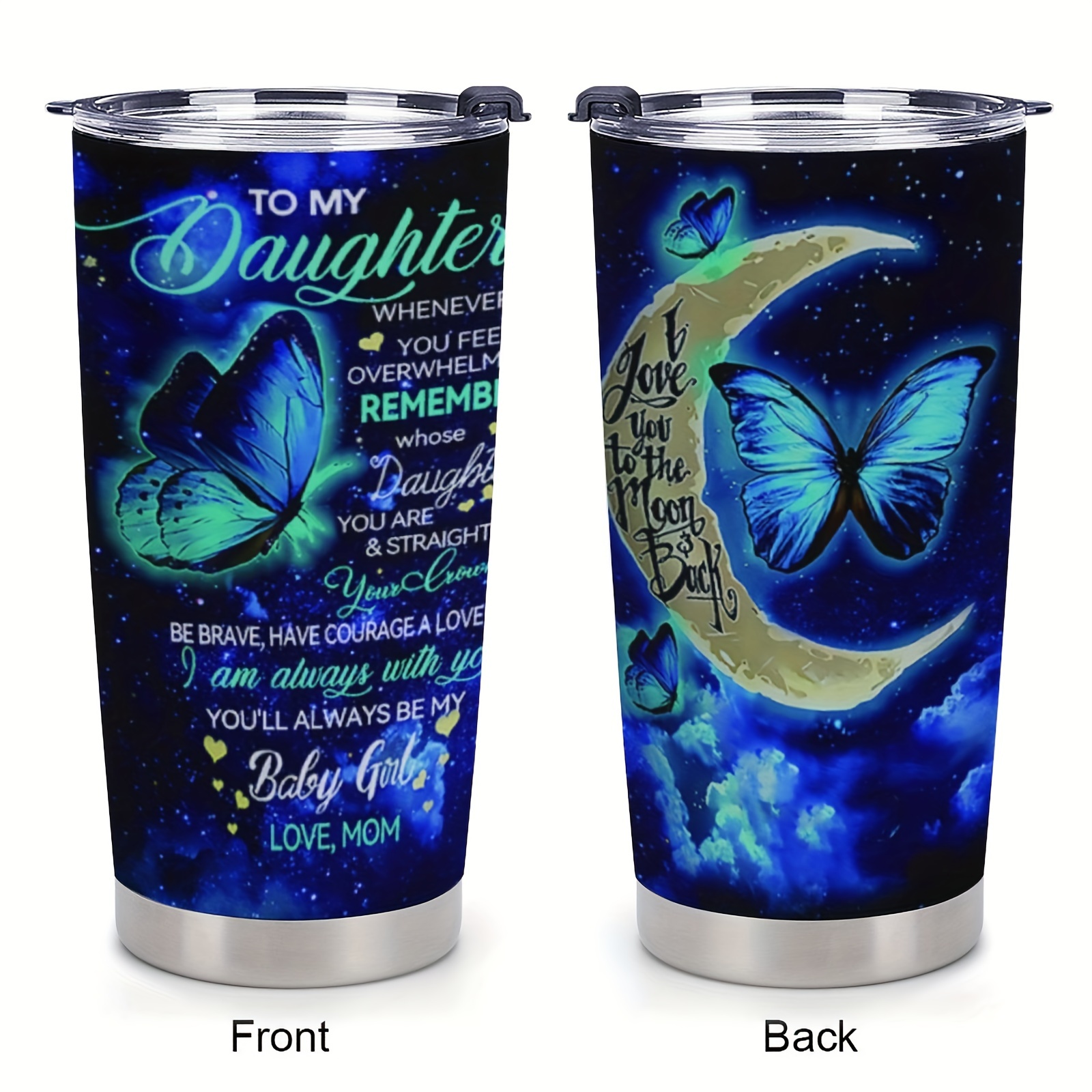 

1pc, 20oz Butterfly Moon , Inspirational Quote Vacuum Insulated Cup, To My Daughter Unique Gift From Mom, Coffee Cup With Lid, Gift For Mom And Daughter, New Year Gift, Birthday Gift