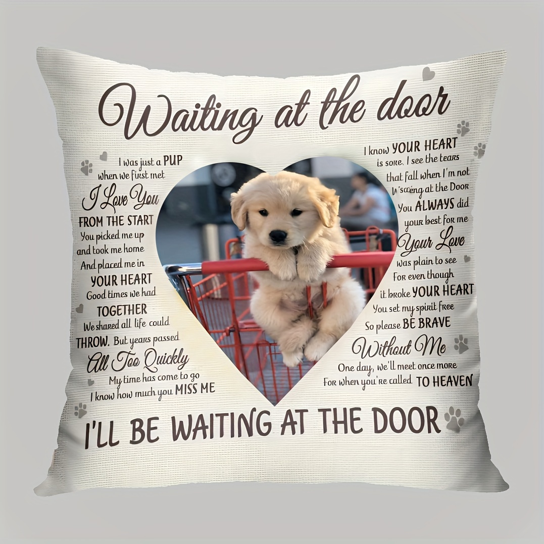 

Custom Pet Memorial Pillowcase - Soft Polyester, "waiting At The Door" Design, 18x18 Inches, Zip Closure, Hand Wash Only - Perfect For Home & Sofa Decor (pillow Not Included)