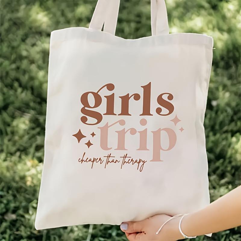 

Girls Trip... Print Tote Bag, Trendy Shoulder Bag, Women's Reusable Shopping Bag, For Travel, Daily Commute