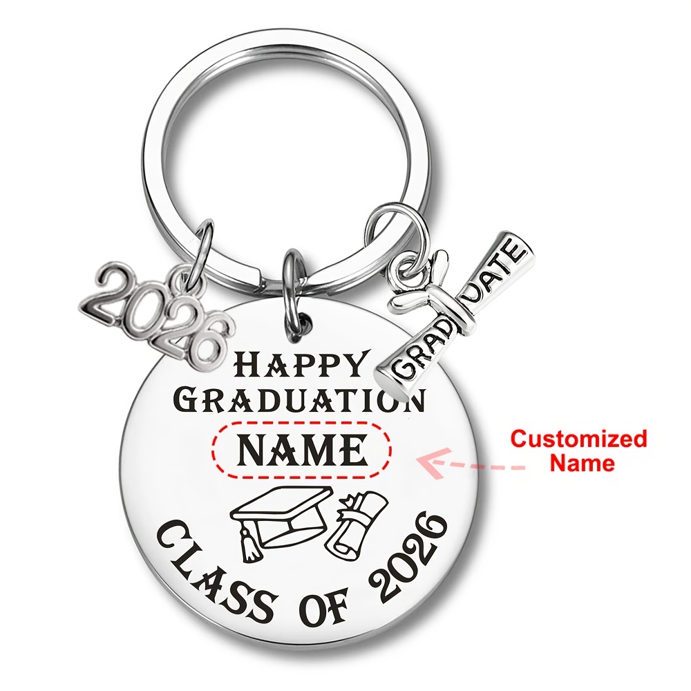 Custom 1pc Stainless Steel Keychain 2026 Graduation Season Custom Name Class Of 2026 Class School Gift For Teacher Graduation Friend Commemorative Gift