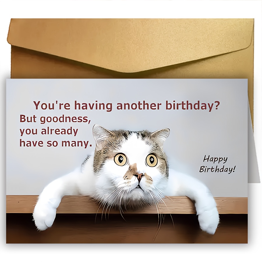 

1pc Whimsycat Humorous Birthday Greeting Card With Envelope - "you're Having Another Birthday" Quote, Ideal For Cat Enthusiasts & , 4.7" X 6.63", Recipient, Paper Material, Birthday Card