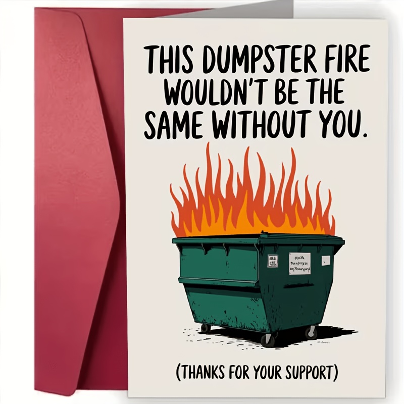 TEMU Greeting Card With Envelope - ", This Dumpster Fire Wouldn't Same" - Humorous Thank You Card For , Colleagues, And - To Gratitude And Bring On