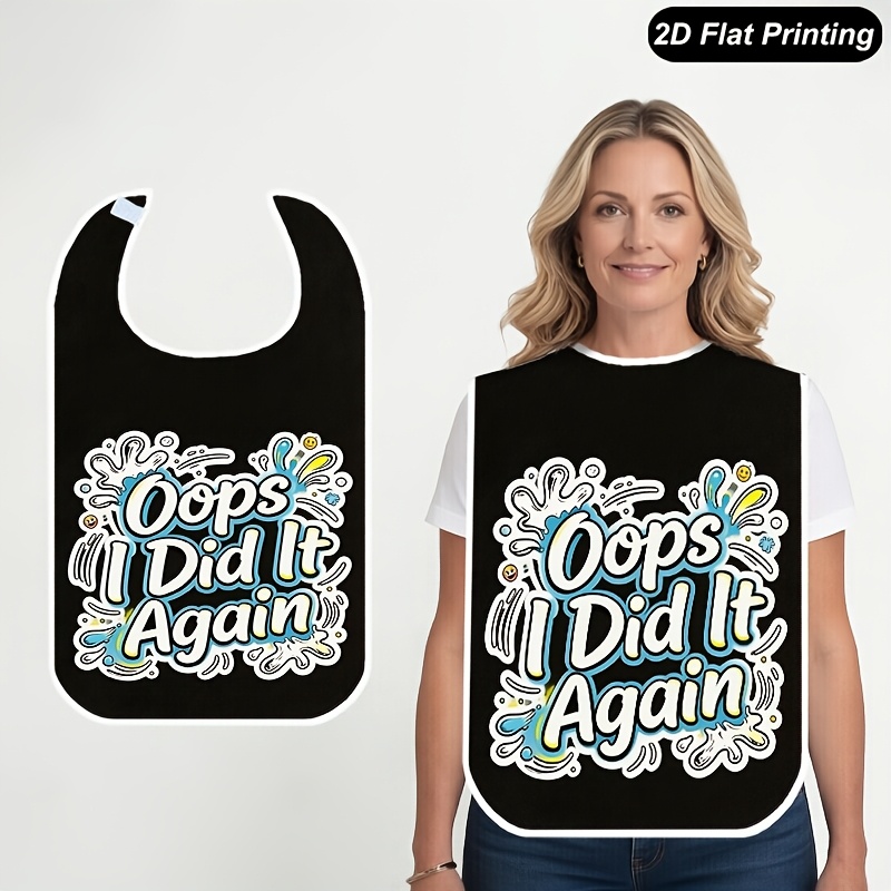 TEMU 1pc Adult Bib, Oops It 2d Flat Print Design, Dining For Adults Bib, Suitable For Home, Restaurants, Kitchens, Dining Table, Parties, Weddings,