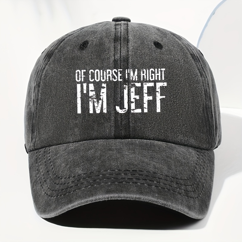 

I'm Jeff, A Stylish Printed Baseball Cap, A Hat For Rap Enthusiasts, And An Outdoor Dad Cap.