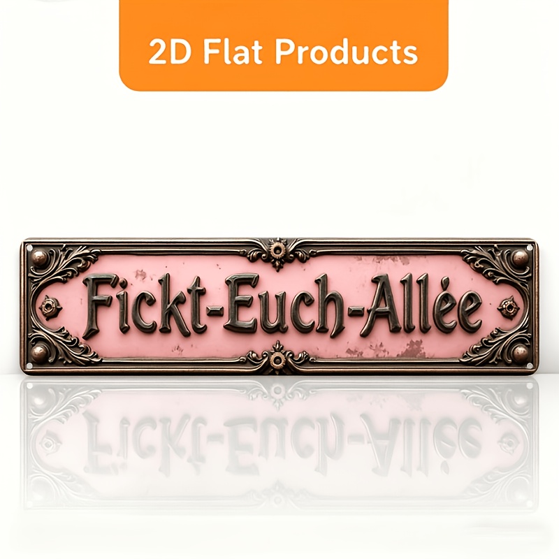 E-shop 2D Flach, 2D Flach – Ein Vintage-Aluminiumschild mit den Maßen 10x40 cm (3,9x15,7 Zoll) mit dem Spruch „Fickt-Euch-“. Diese rustikale