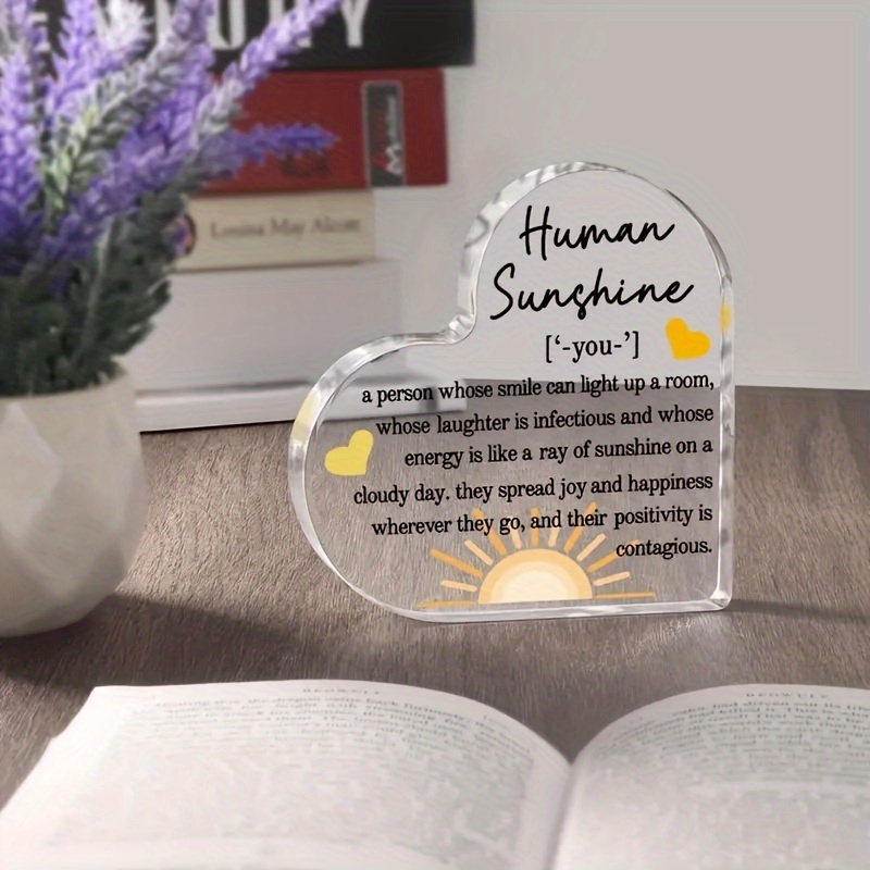 

1pc Heart Acrylic Plaque - Human Sunshine Sign - Perfect Appreciation Gift For Mom, Daughter, Friends - Keepsake, & Office Room Accent, Idea Gift For Thanksgiving Christmas Birthday