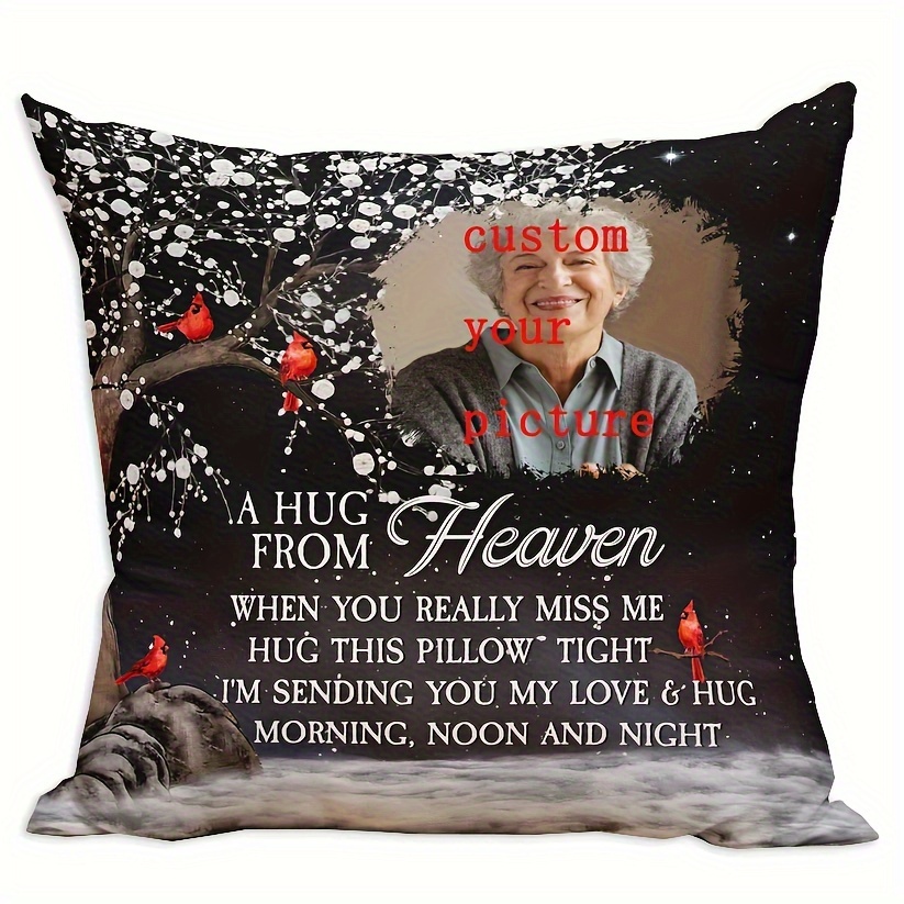 

1pc, Customized, Short Plush Customized Throw Pillow Cover, Single Sided Printing, 18x18 Inch, Christmas Gift, Memorial Gift, A Hug From Heaven I'm Always With You, No Pillow Core