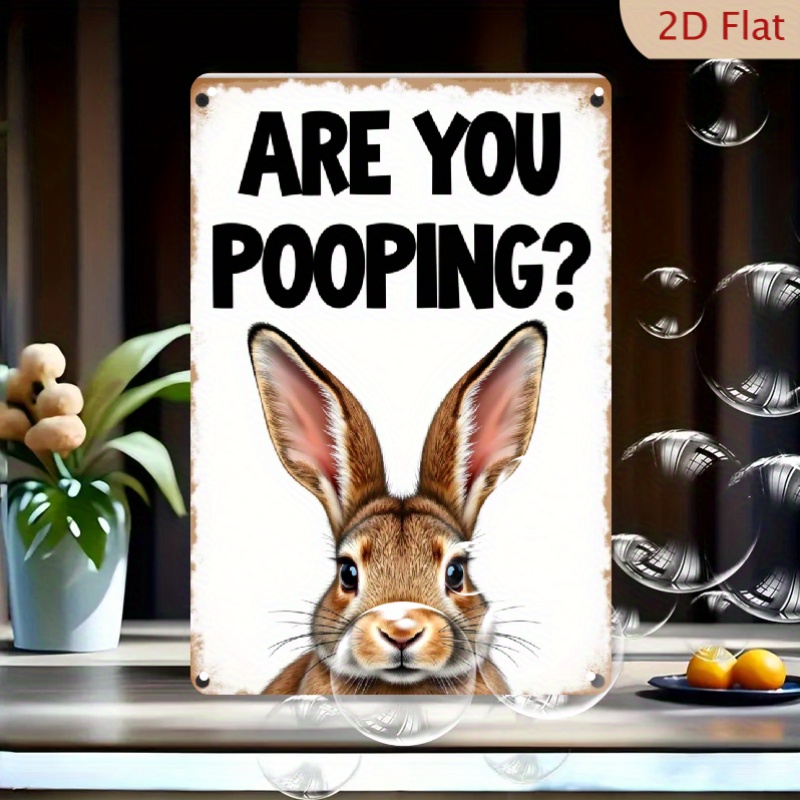 2d Flat - Humorous Bunny Metal Signs For Bathroom Decor, Perfect Gift For Bunny Enthusiasts, 12x16 Inch Easter Decoration (577b), 2d Flat Wall Art