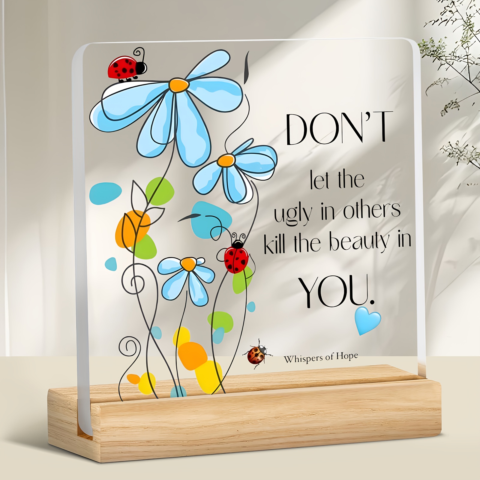 TEMU 2d Flat 1pc " Of " Acrylic Desktop Ornament With Blue Flowers, Ladybugs, And "don't Let Kill Your Beauty" Quote - Uplifting Mental Health