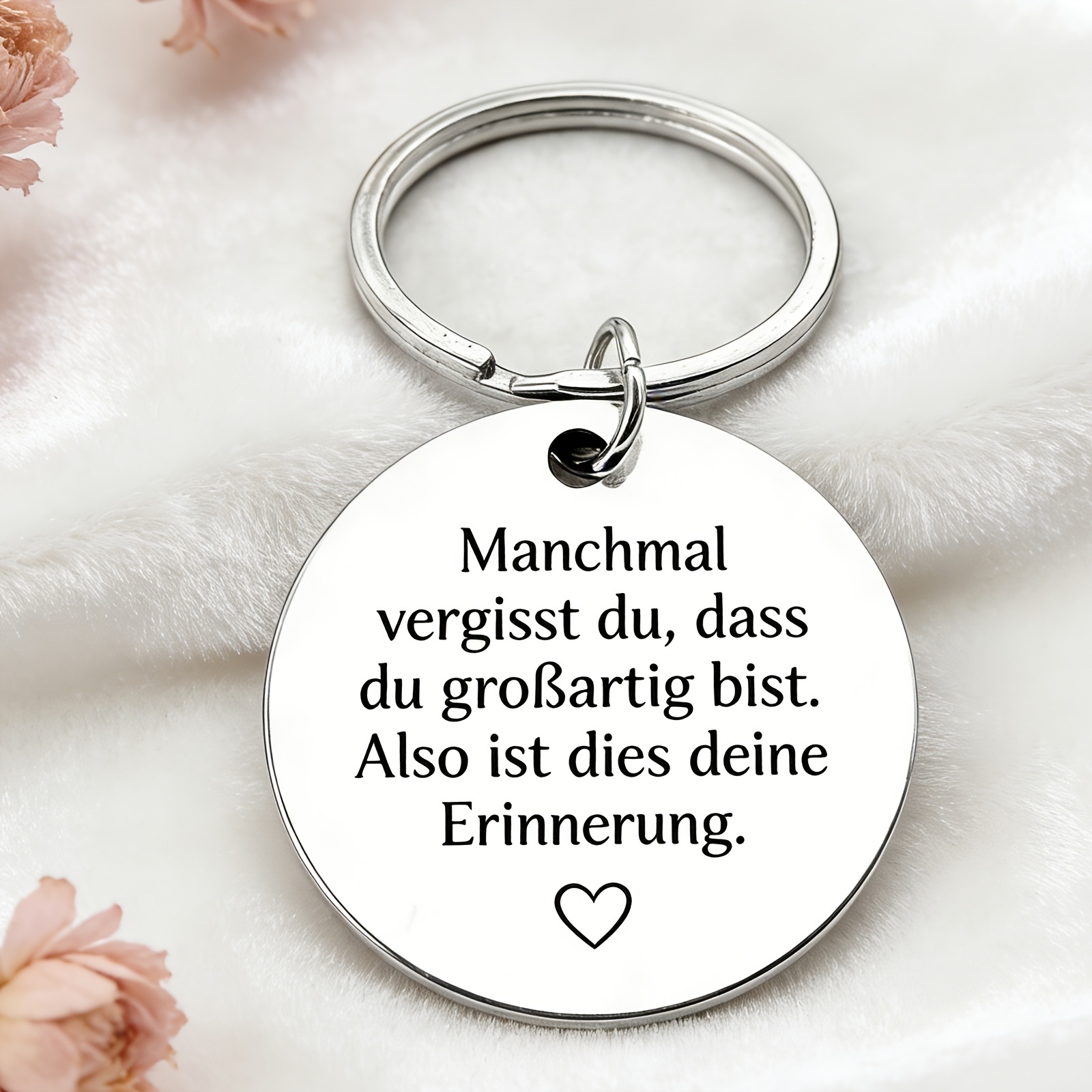 E-shop Deutscher inspirierender Schlüsselanhänger aus Edelstahl, „Manchmal vergisst du, wie großartig du bist, ist dies eine Erinnerung für dich.“ Ein