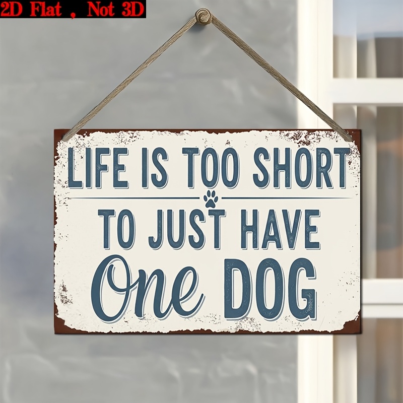 TEMU 2d Flat - 1pc 2d Flat " Too Short To Dog" Wooden Sign | Fun Gift, For Home Decor, Country Style Wall Art, Outdoor Garden Decoration, Unique