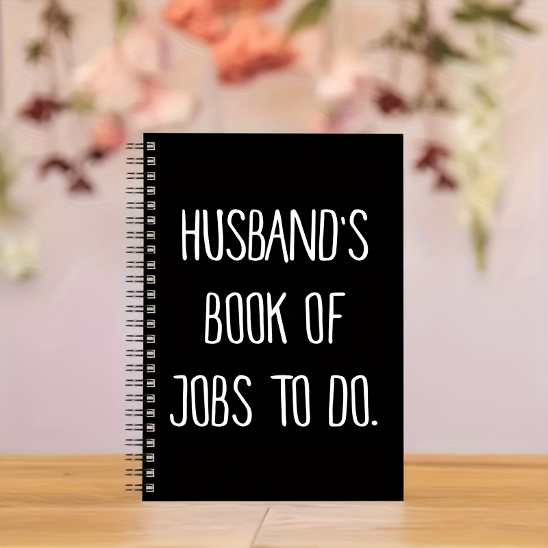 TEMU Funny Husband's To-do List Notebook - Spiral Bound Gift For, Husband's Book With Task , Undated Planner For Birthday/anniversary/father's Day -