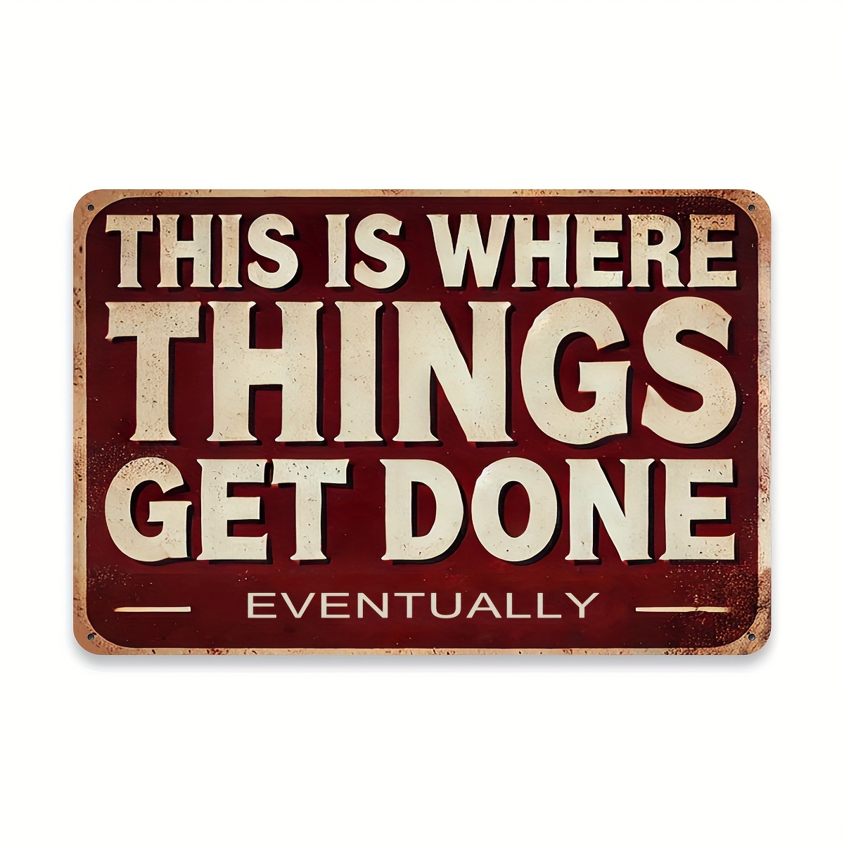 TEMU 2d Flat Decorative Signs And Plaques, Featuring A Vintage Metal Wall Decoration - 1 Pack With 'it Will End Everything Here' Measuring 8x12. This