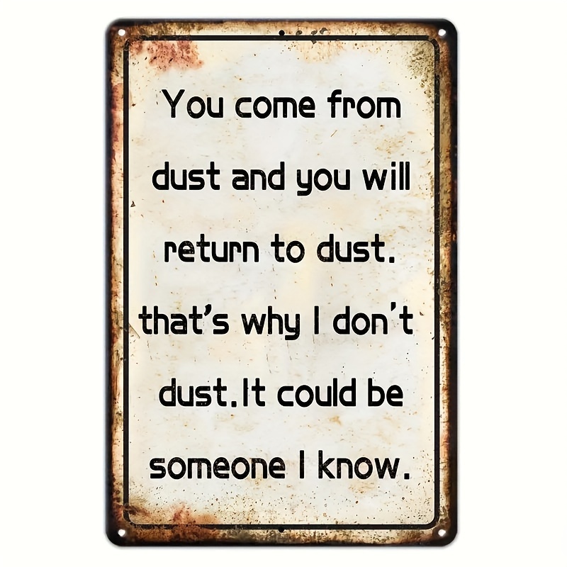 

2d 1pc, You Come, To Return, Dust Off, I Funny Retro Metal Sign For Street, Yard, Garage, Coffee Signs For Stores, Homes, 12x8 Inches/ 30x20 Cm