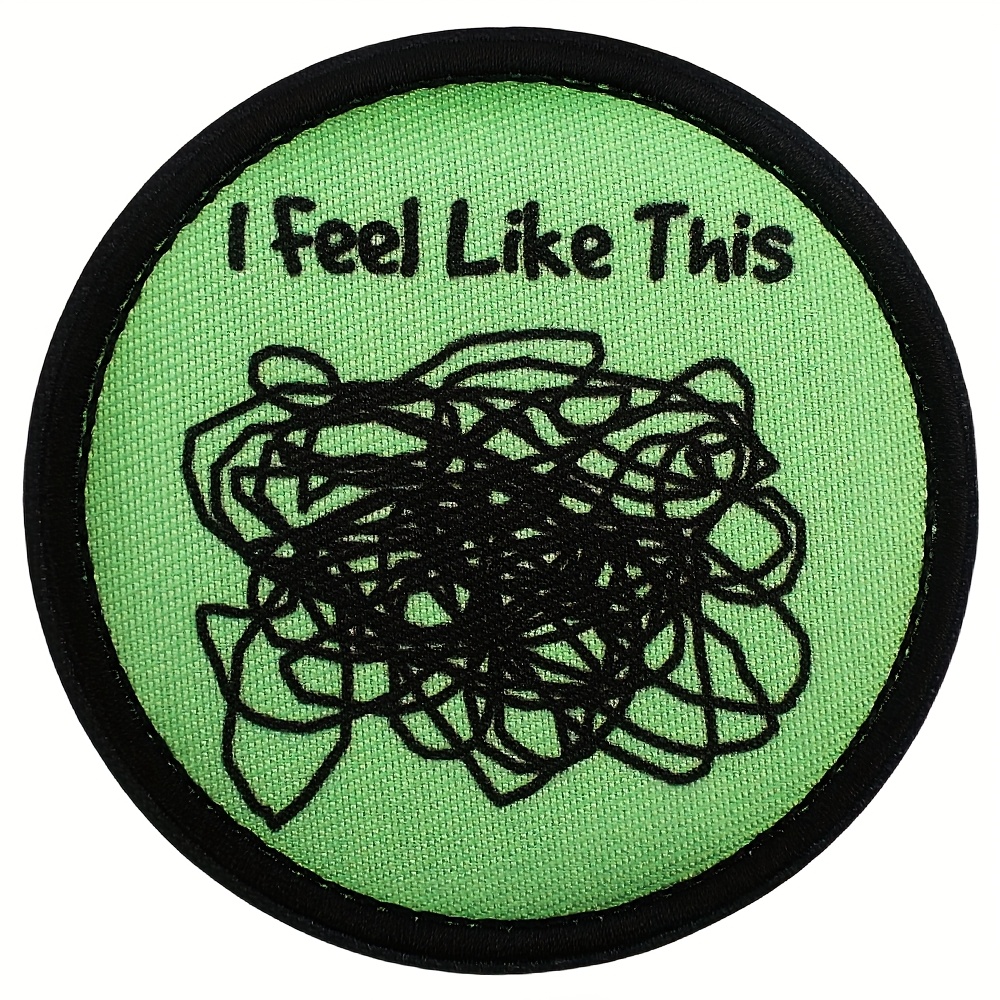 Funny Printing Patch I Feel Mess Patch, Hook Loop Badge Applique For Backpack, Coat, Clothing, Craft