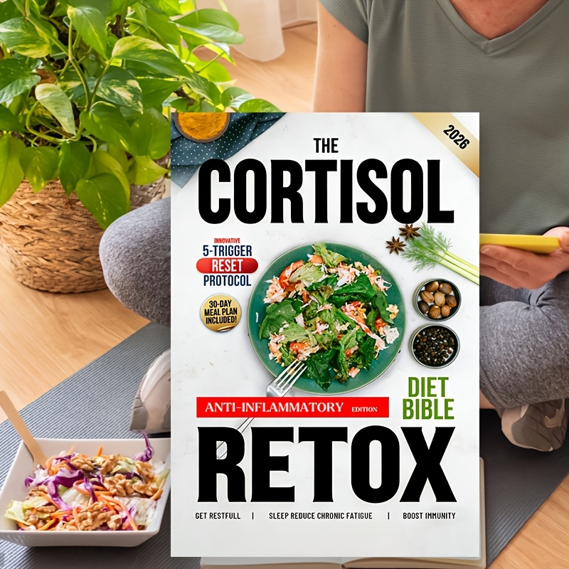 The Cortisol Detox Diet Bible: All-in-One | 30-Day Plan Based on the Innovative Five-Trigger Reset Protocol to Balance Hormones, Restore Energy, and Achieve Lasting Weight Loss