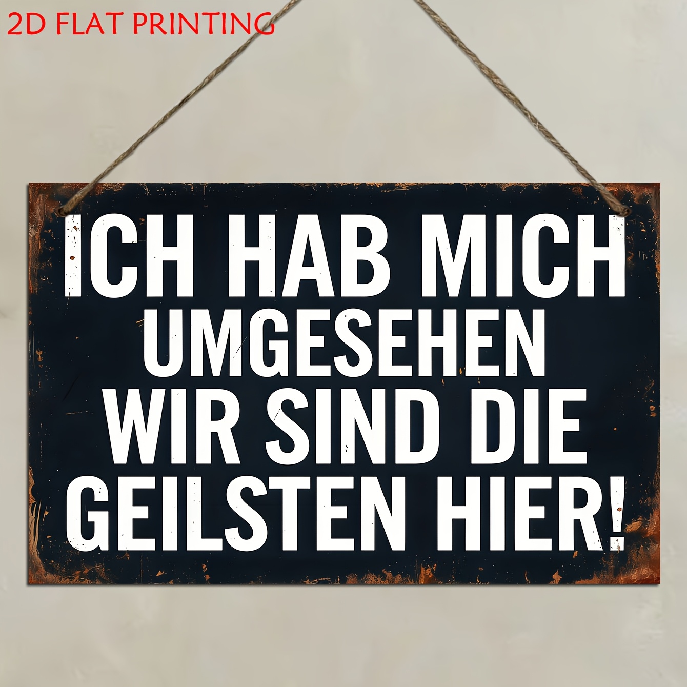 TEMU 2D Flach, . Dekoschild und Plakette aus Holz, Deutsch "Ich Hab Mich Umgesehen Wir Sind Die Geilsten " Wanddeko, Geeignet für Zimmer, Wohnzimmer,