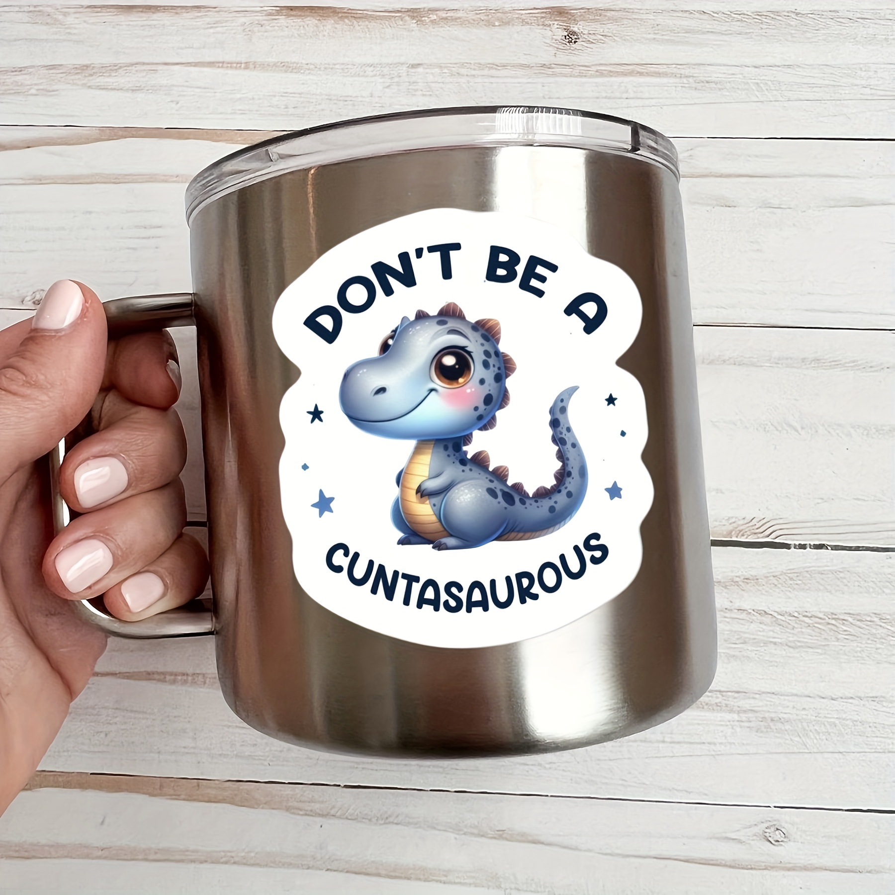 

Dinosaur Vinyl Decal Sticker - "don't Be A Cuntasaurus" - Adhesive For Water Bottles, Luggage, Thermal Mugs | For Cars, Walls, Laptops, Trucks, Boats