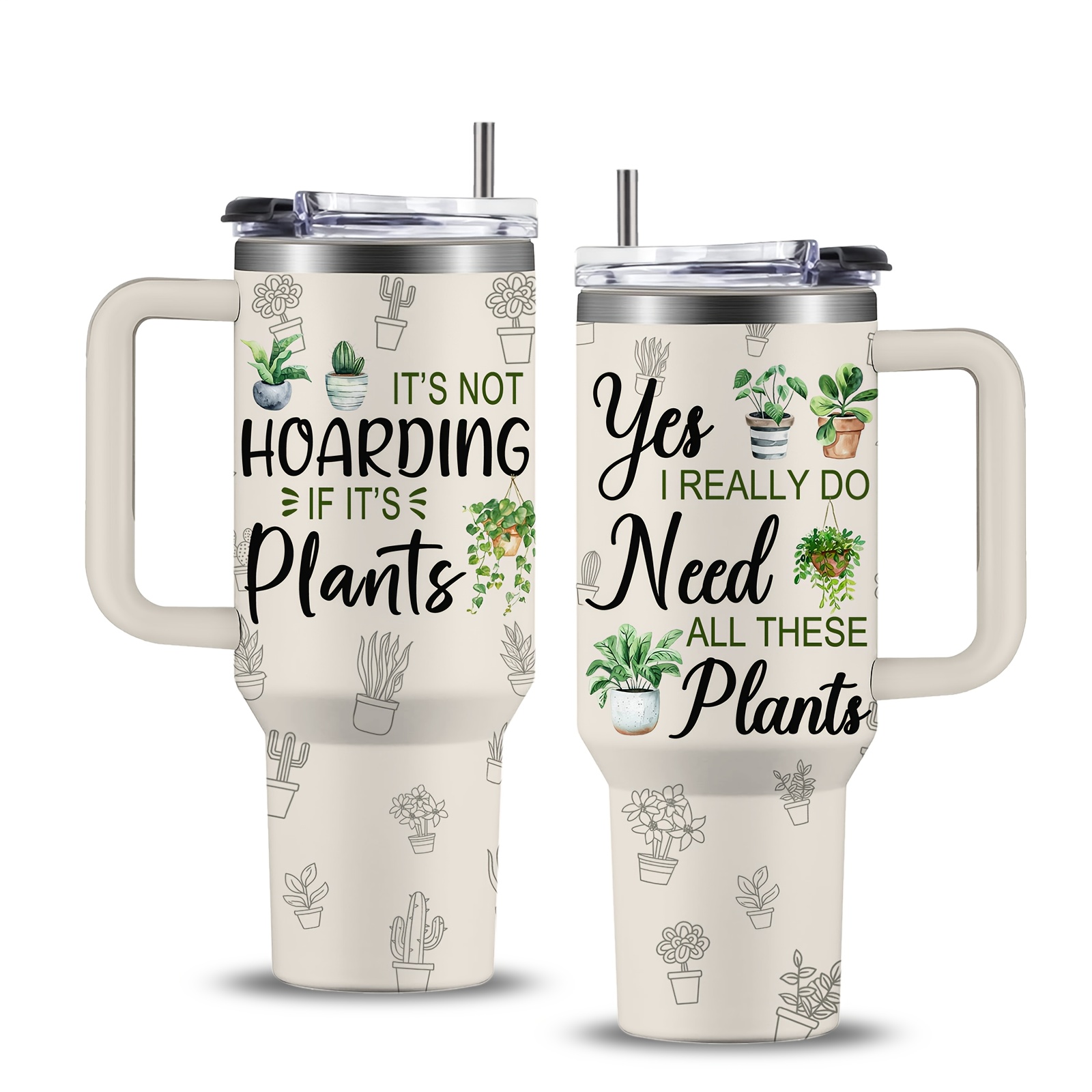 

40oz Stainless Steel Plant With Handle - "yes, I'm Hoarding Plants" Design, Bpa-free, Ideal For Gardening Enthusiasts, Outdoor Sports & Camping Cup, Camping Mug|plantthemed |reusable Water Bottle