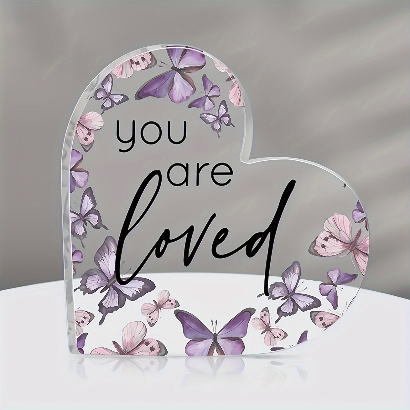 

1pc, "you Are Loved" Acrylic Sign, Inspirational Butterfly Heart-shaped Desk Decor, Rustic Purple Butterfly Memorabilia, Affirmation Gift For Students, Colleagues, Teachers, Home & Office Deco