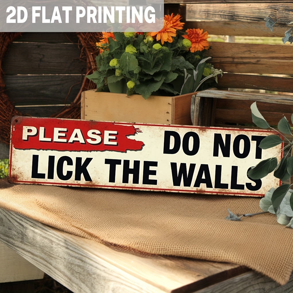 TEMU 2d Flat, 1pc Funny "please Do Not Lick The Walls" Metal Sign - Rustic Vintage Wall Decor For Kitchen, Bathroom, Bar, For Man Cave - 3.93x15.74