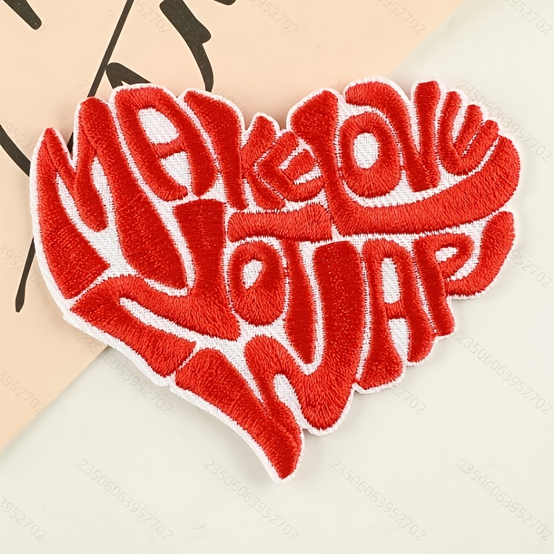 1pc Embroidered Badge Accessory, Suitable For Clothes, Pants, Hats, Bags, Shoes, Red Heart Shape With English Letters For Iron-on