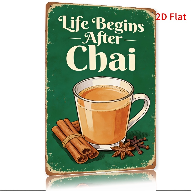 TEMU 2d Flat, 1pc "life Begins After Chai" Metal Wall Sign - Vintage Tea & Theme Decor, Iron Indoor/outdoor Plaque Suitable For, Bar, Garage, For Man