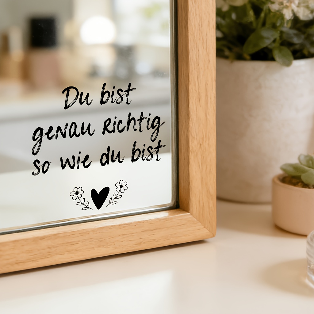  . inspirierender spiegelaufkleber „du bist    , so wie du bist“, deutsches zitat, wandaufkleber mit positiver energie herz- , für badezimmerspiegel, tür, fenster,   geschenk für  