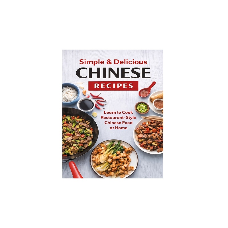 item picture chinese   cookbook for beginners   chinese dishes for     to   minute dinner recipes simple   seasoning and sauce techniques essential tips for effortless  