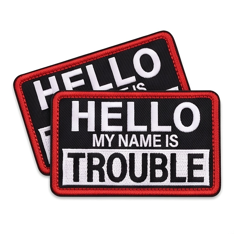 TEMU 2pcs Set Of "hello, Trouble" Cloth Stickers, 3.15x1.96 Inches Fun Satirical Embroidered Badges, Suitable For Hot Stamping Stickers On Backpacks,