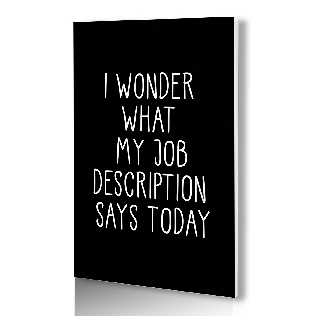 TEMU 1pc Planning Notebook Humorous Sarcastic Notebook Journal - " What Description Says Today" Design, Office Colleagues, Employees, Team, Adults,