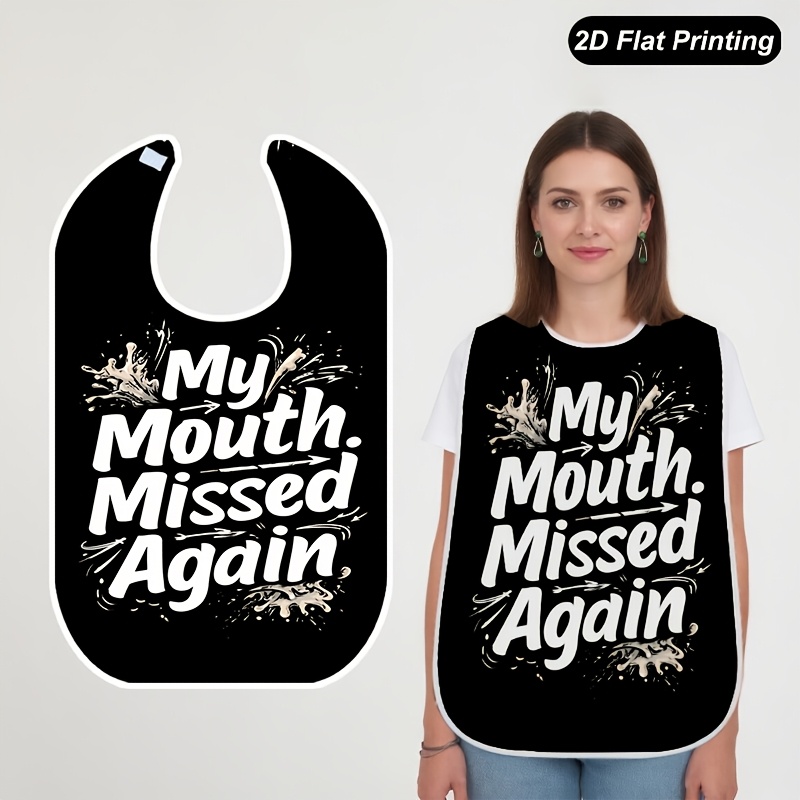 TEMU 1pc 2d Flat Messy Eater Quote Printed Bibs Fashionable Adult And Elderly Crumb Catcher For , Tableware Elements, Fun Pattern, Stylish Bib,