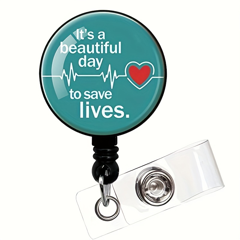 

Funny 'it's A Beautiful Day To Save Lives' Badge Reel With Retractable Clip - Durable Abs, Perfect For Nurses, Doctors & Healthcare Professionals