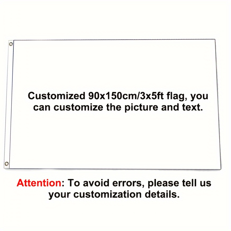 

3pcs, 90x150cm/3x5ft Flags, Made Of 100d Polyester, With White Flag Pants On The Left Side, Equipped With 2 Copper Buckles For Hanging, Customizable With Images And Text