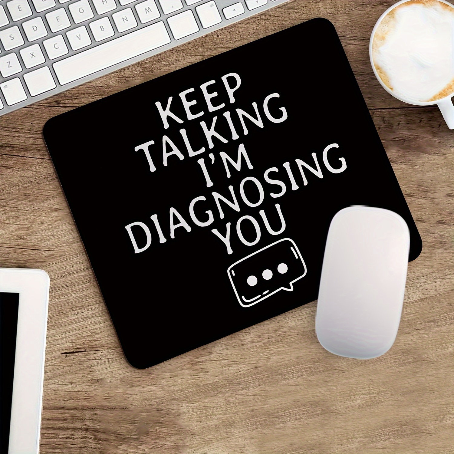 

Psychology Gifts Mouse Pad, School Psychologist Gifts, Speech Therapist Gift, Counselor Gifts, Mouse Pads For Desk, Square Mouse Pad 9.5x7.9 Inch, Keep Talking I'm Diagnosing You