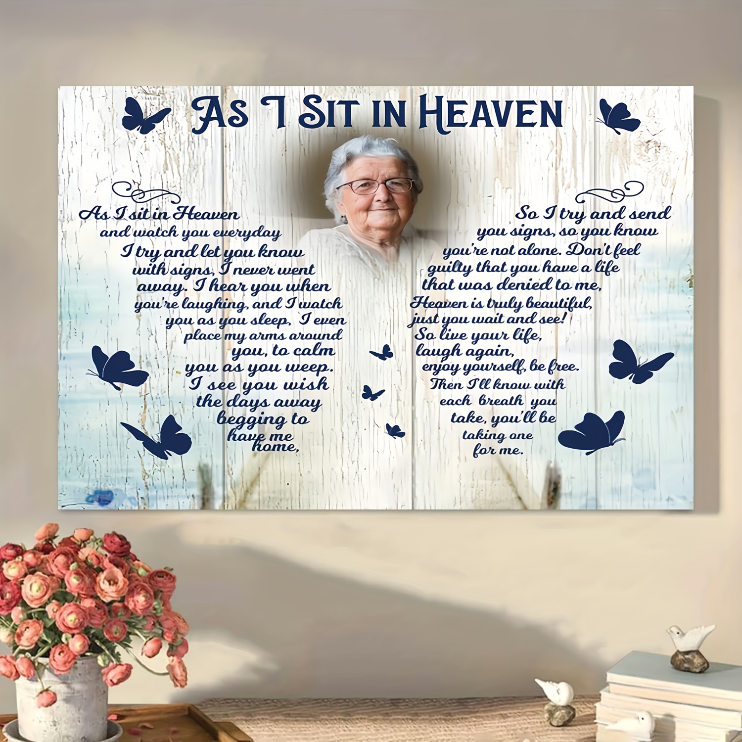 

1pc, Personalized Wooden Framed Canvas Painting, Personalized Canvas Sympathy Gift For Loss Of Loved 1 Custom Photo Memorial As I Sit In Heaven Butterfly, Custom Poster, Birthday