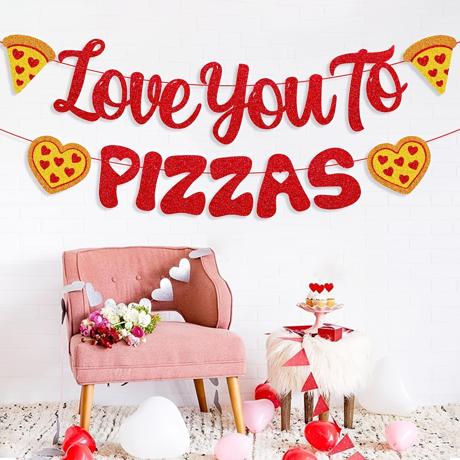 

love You To Pizzas" Banner - Valentine's Day Pizza Themed Party Decorations For Wedding, Bridal Shower, Birthday, Anniversary - Paper Garland, No Electricity Needed, Ideal For Room & Garden Decor