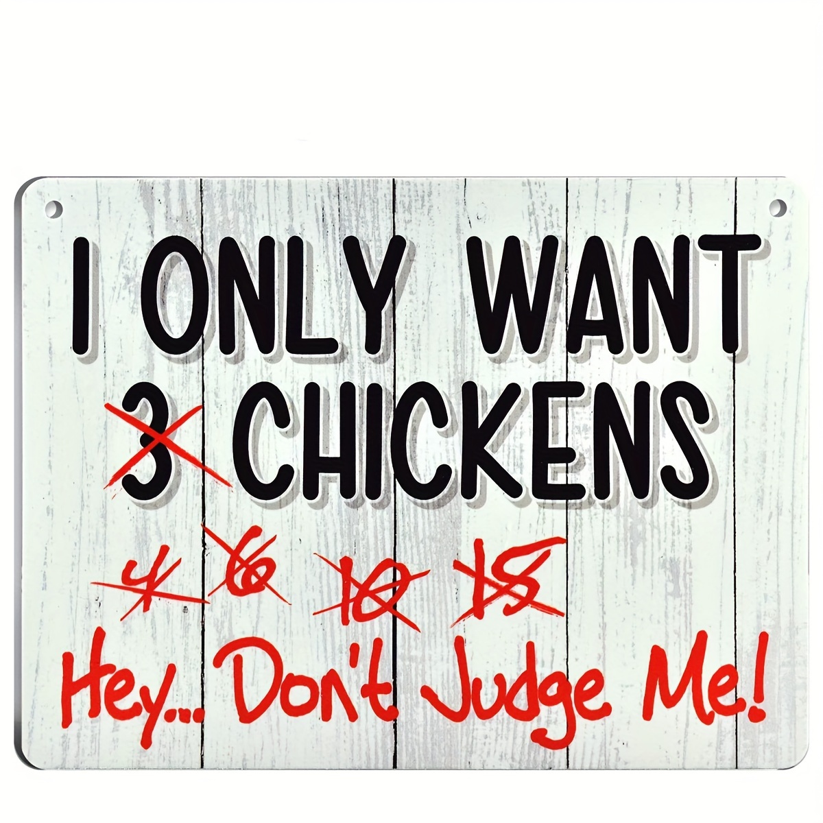 

Rustic Farmhouse Metal Chicken Coop Sign - 'i Only Want 3 Chickens' With Red Disclaimer - Durable 12x8 Inch Wall Mount Decor For Poultry Lovers, No Electricity Required, Feather-free