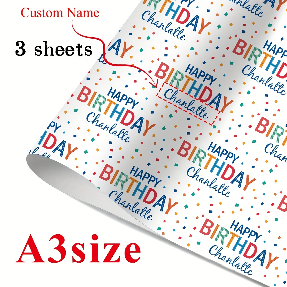 TEMU 3 Sheets A3 Size Custom Name Birthday Wrapping Paper, Colorful Happy Birthday And Confetti Pattern, Suitable For Personalized Birthday Gift