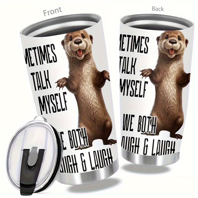 

Jit 1pc 20oz Double-wall Vacuum Insulated Stainless Steel Tumbler With Lid - Otter Design, Laugh & Talk Quote - Coffee Mug For Office, Gym, Restaurant Use - 304 Stainless Steel - Keeps Drinks Cold