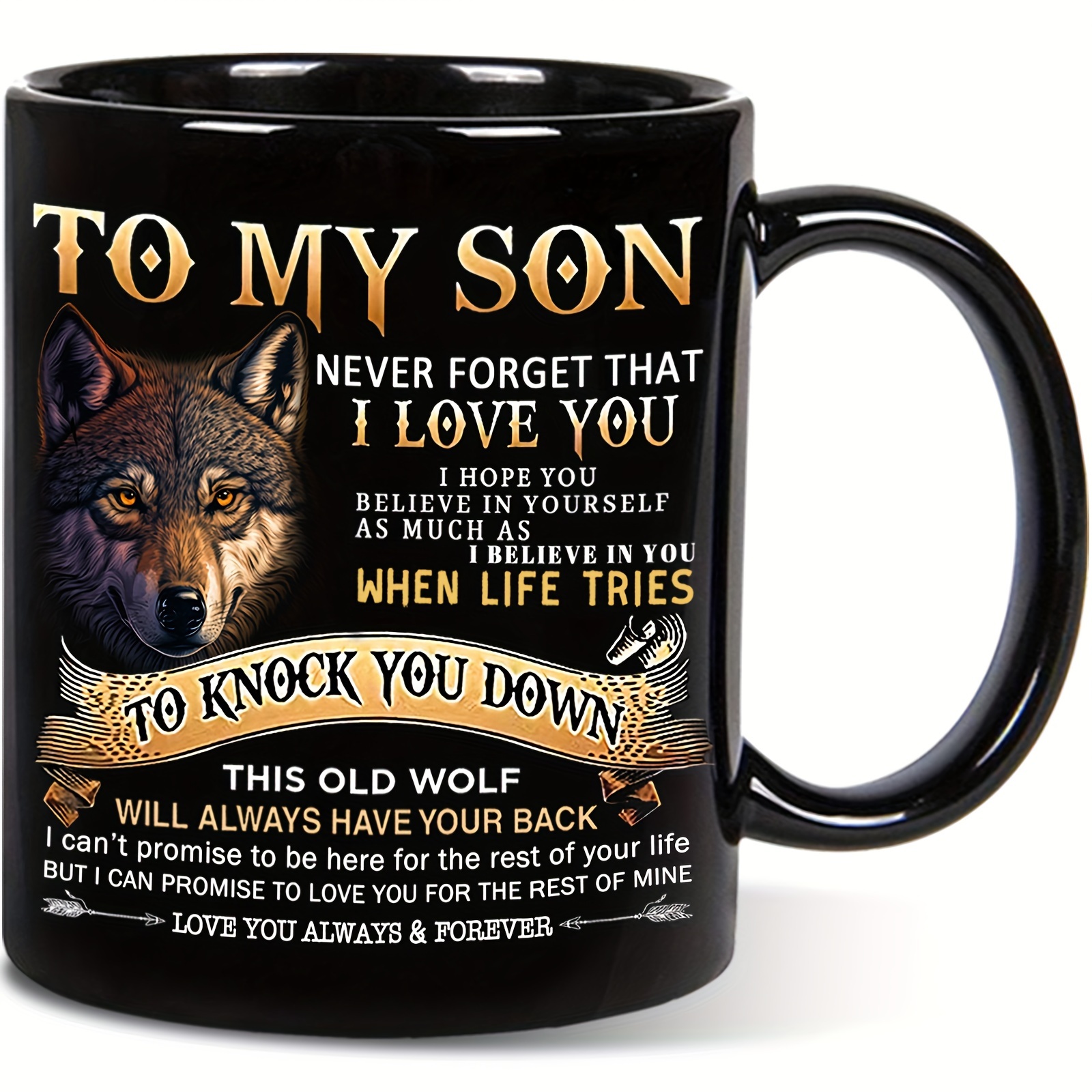 

Purchase A Mug, To An Inspirational , The Wolf, For , , , Son, Suitable.