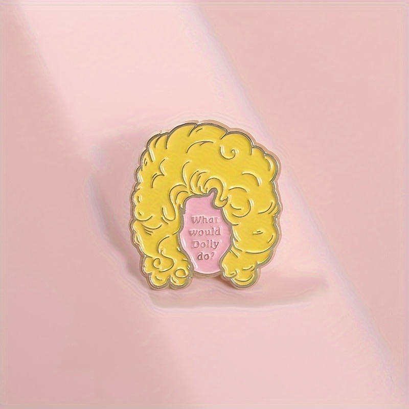 

1pc "what Would Dolly Do" Girl Enamel Pin, Cute Simple Alloy Brooch For Daily Wear, No Plating Or Mosaic, Stylish Chic Accessory For All Seasons