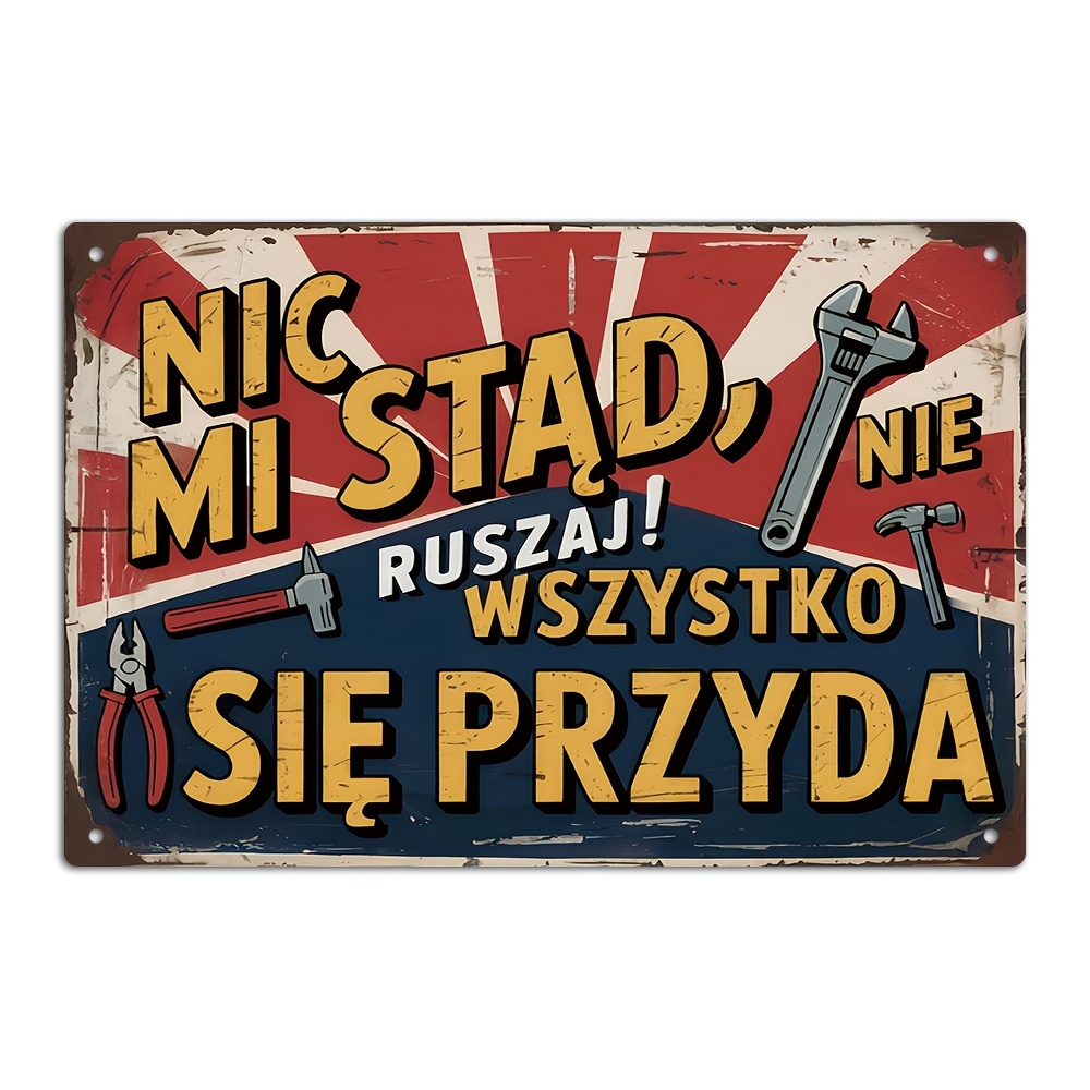 TEMU Putuo Decor 1pc Polish Vintage Metal Tin Sign, Nic Mi Stad Nie Ruszaj! Wall Art Decor For Home Farmhouse Man Cave Bar Pub Club, Gift For