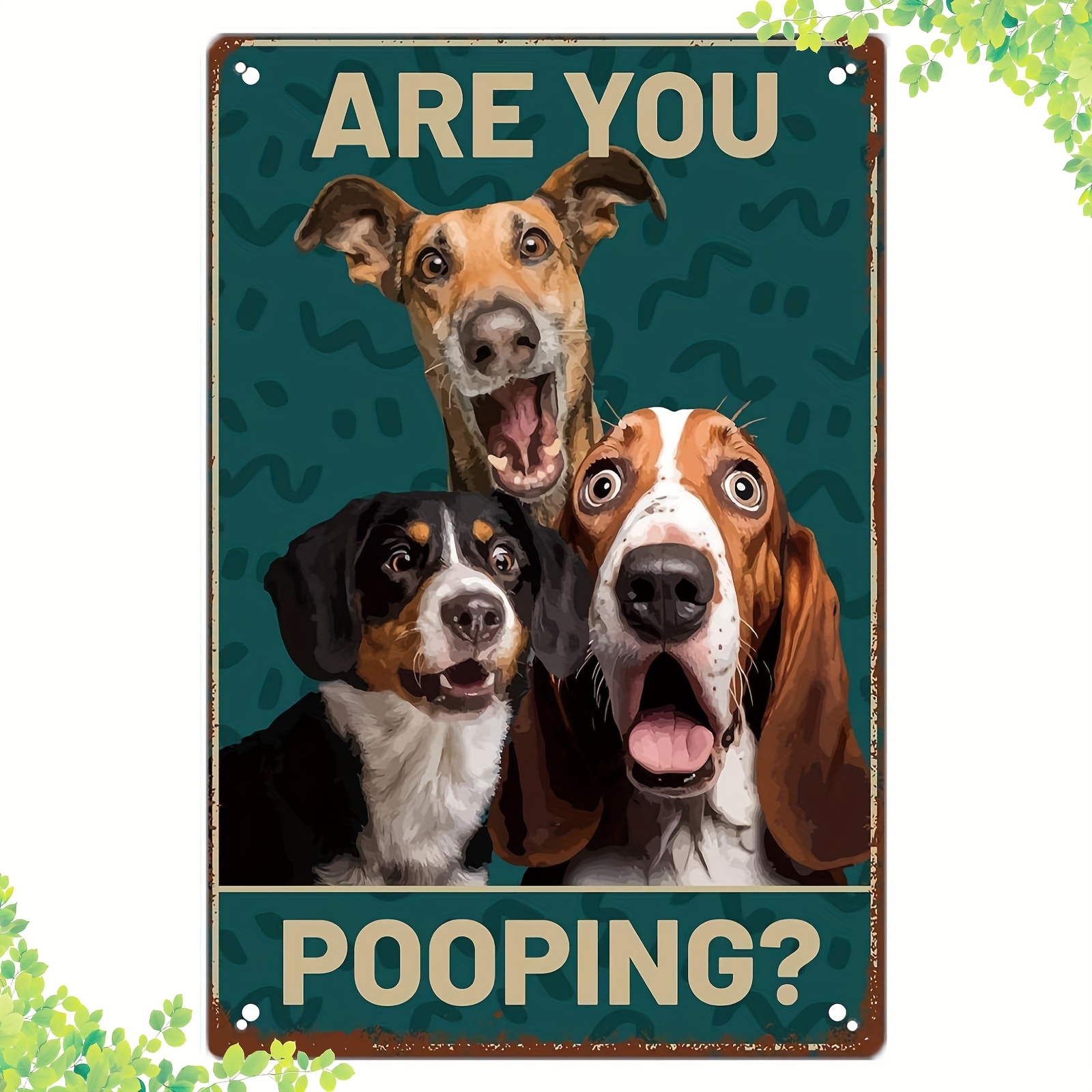 

1pc Humorous 3d Dogs Metal Tin Sign, "are You Pooping" Retro , Universal Holiday Decor, No Electricity Needed, 8x12 Inches, For Bathroom, Washroom, Toilet Decoration