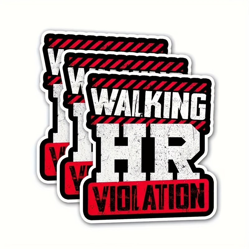 

3-pack Pvc Walking Hr Violation Decals, Humorous Quote Stickers For Hard Hat, Laptop, Water Bottle, Phone Case, Cars - English Text, Waterproof Adhesive